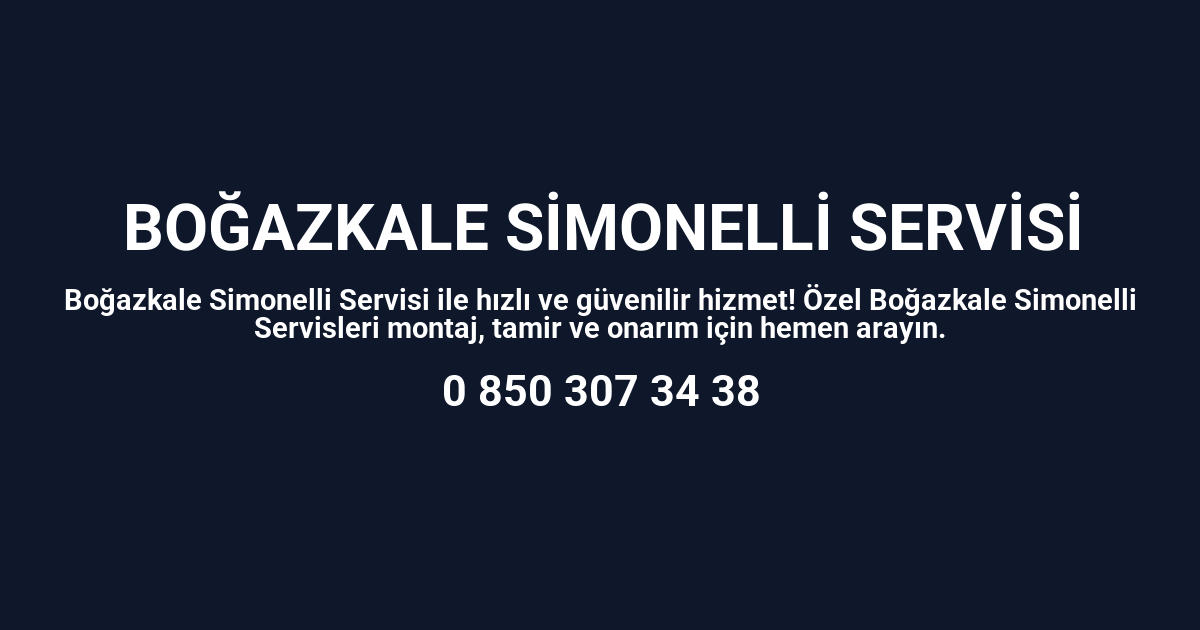Boğazkale Simonelli Servisi